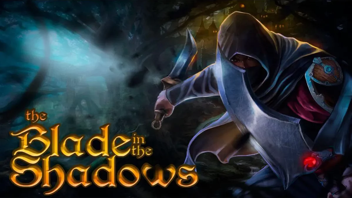 The Blade In The Shadows